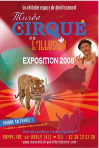 DVD Musée du cirque et de l'Illusion , Expo 2008